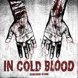 In Cold Blood "Suicide King" LP (reissue)