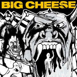 Big Cheese "Don't Forget To Tell The World" LP