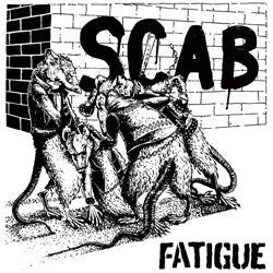 Fatigue "Scab" 7"