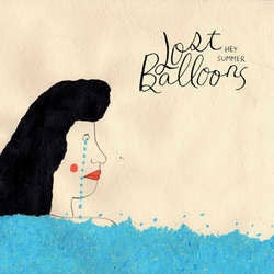 Lost Balloons "Hey Summer" LP