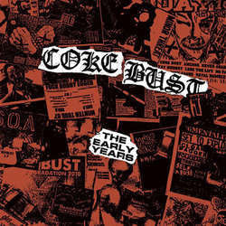 Coke Bust "The Early Years" LP