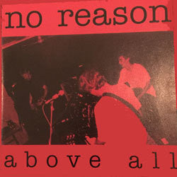 No Reason "Above All" CD