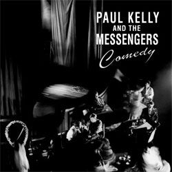 Paul Kelly  & The Messangers "Comedy" 2xLP