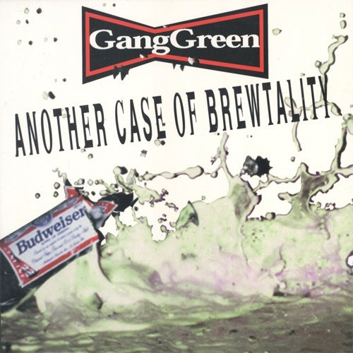 Gang Green "Another Case Of Brewtality" LP
