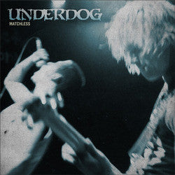 Underdog "Matchless" CD