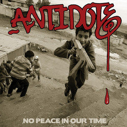 Antidote "No Peace In Our" CD