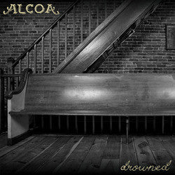 Alcoa "Drowned" 7"