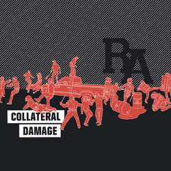 RA "Collateral Damage" LP