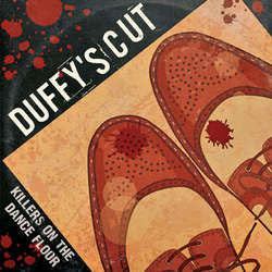 Duffy's Cut "Killers On The Dance Floor" LP