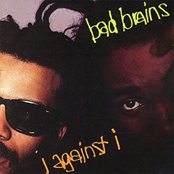 Bad Brains "I Against I" LP