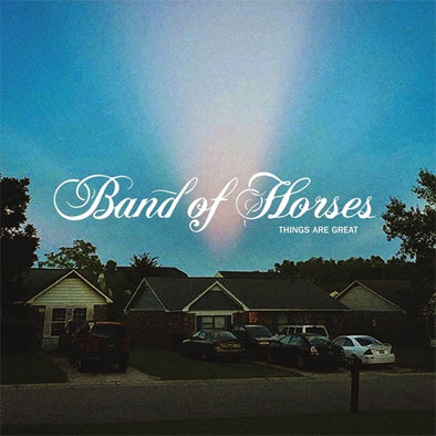 Band of Horses "Things Are Great" LP