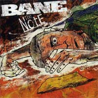 Bane "The Note" CD