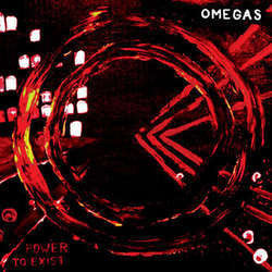 Omegas "Power To Exist" LP