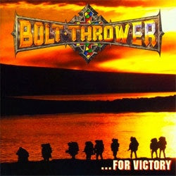Bolt Thrower "...For Victory" LP