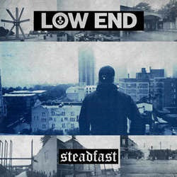 Low End "Steadfast" 7"