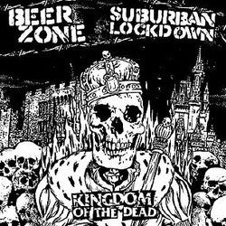 Beer Zone / Suburban Lockdown "Kingdom Of The Dead (split)" CD