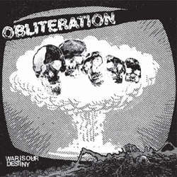 Obliteration  "War Is Our Destiny"  7"