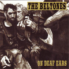 The Beltones "On Deaf Ears" LP