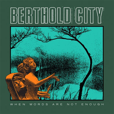 Berthold City "When Words Are Not Enough" LP