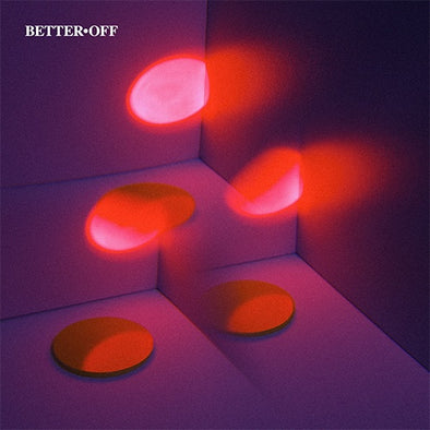 Better Off "Self Titled" LP