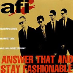 AFI "Answer That And Stay Fashionable" CD