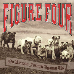 Figure Four "No Weapon Formed Against" LP