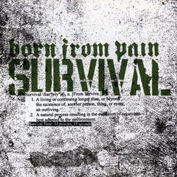 Born From Pain "Survival" CD