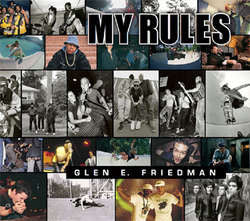 Glen E. Friedman "My Rules" Book