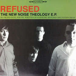 Refused "The New Noise Theology" 12"Ep
