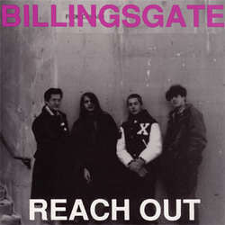 Billingsgate "Reach Out" 7"