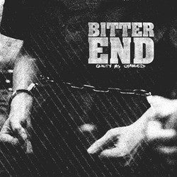 Bitter End "Guilty As Charged" CD