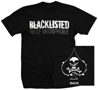 Blacklisted "We're Unstoppable" T Shirt