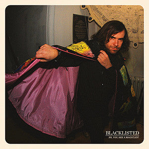 Blacklisted "So, You Are A Magician" 7"