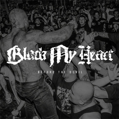 Black My Heart "Before The Devil" LP