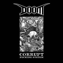 Doom "Corrupt Fucking System" LP
