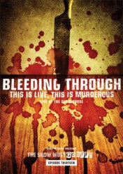 Bleeding Through "This Is Live, This Is Murderous" DVD