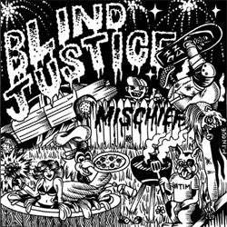 Blind Justice "Mischief" 7"