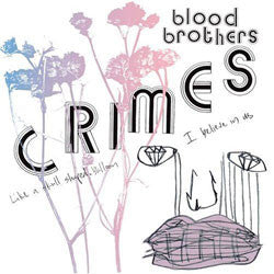 The Blood Brothers "Crimes" LP