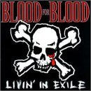 Blood For Blood "Livin In Exile" CD
