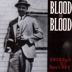 Blood For Blood "Revenge On Society" CD