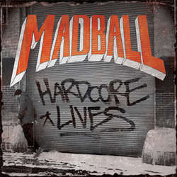 Madball "Hardcore Lives" LP