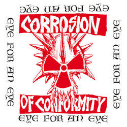 Corrosion Of Conformity "Eye For An Eye"  2xLP