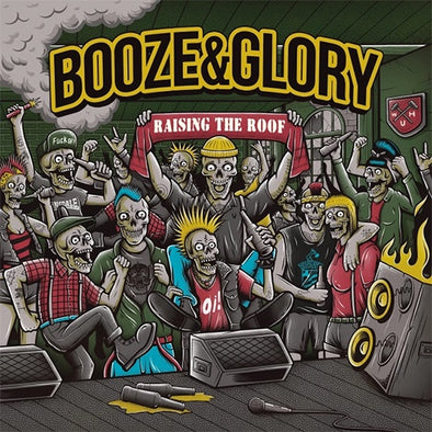 Booze & Glory "Raising The Roof" 12"