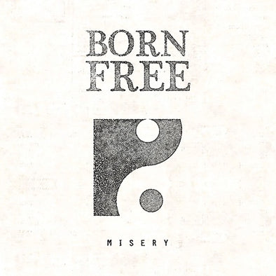 Born Free "Misery" Cassette
