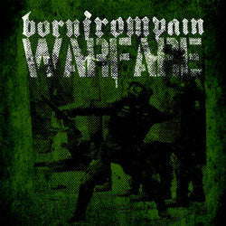 Born From Pain "Warfare" 7"