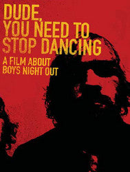 Boys Night Out "Dude, You Need To Stop Dancing" DVD