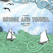 Bridge & Tunnel "East/West" LP