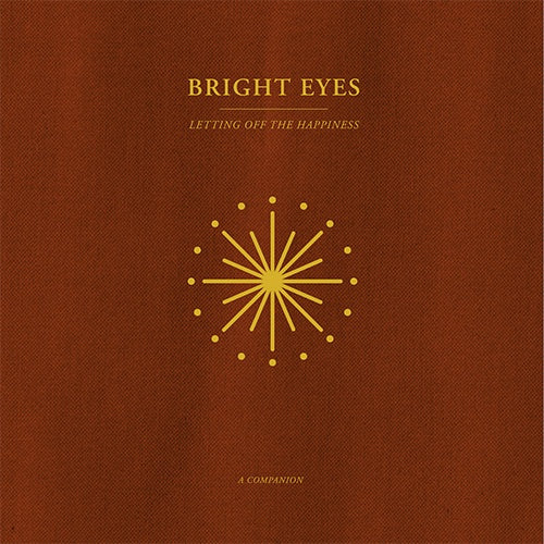 Bright Eyes "Letting Off The Happiness: A Companion" 12"