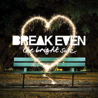 Break Even "The Bright Side" CD