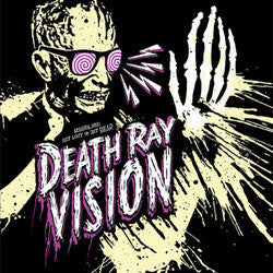 Death Ray Vision "Get Lost Or Get Dead" CD